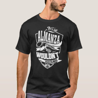 それはアルマンザの事だ Tシャツ