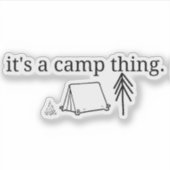 それはキャンプの物だ、そのキャンプの物だ、キャンプ、キャンプ シール (正面)