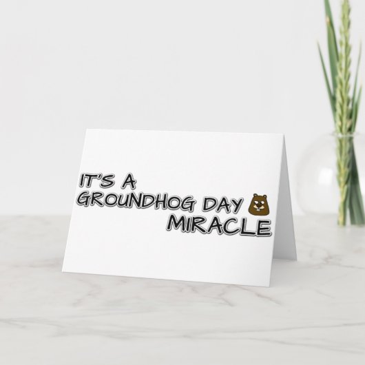 それはグランドホッグの日の奇跡だ カード (正面)