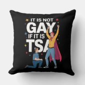 それはゲイではないもしTSAセキュリティ航空おもしろい会社である クッション (正面)