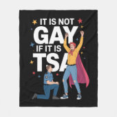 それはゲイではないもしTSAセキュリティ航空おもしろい会社である フリースブランケット (正面)