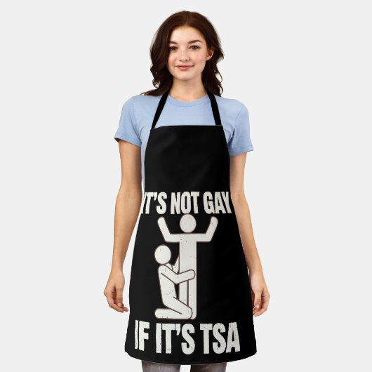 それはゲイではないもしTSAセキュリティLGBTQおもしろい エプロン (着用した状態)
