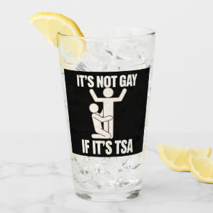 それはゲイではないもしTSAセキュリティLGBTQおもしろい タンブラーグラス