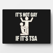 それはゲイではないもしTSAセキュリティLGBTQおもしろい フォトプラーク (正面)