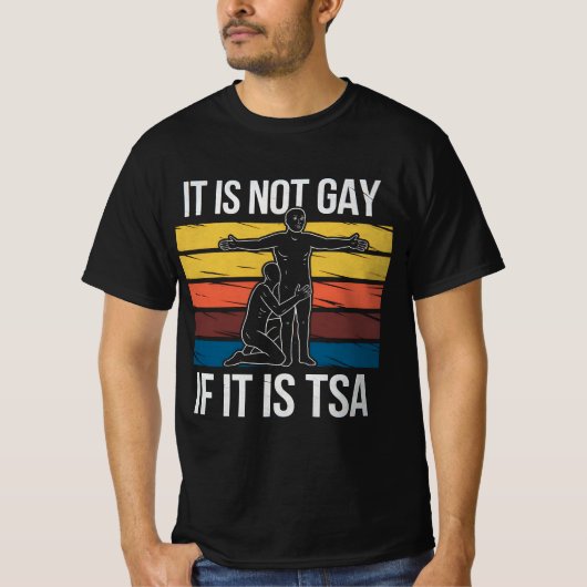 それはゲイではないもしTSAセキュリティLGBTQプライド Tシャツ (正面)