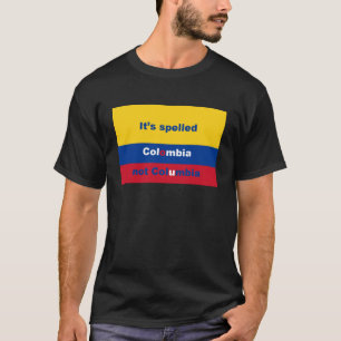 それはコロンビアないコロンビアを綴りました Tシャツ