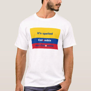 それはコロンビアないコロンビアを綴りました Tシャツ