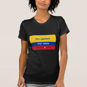 それはコロンビアないコロンビアを綴りました Tシャツ