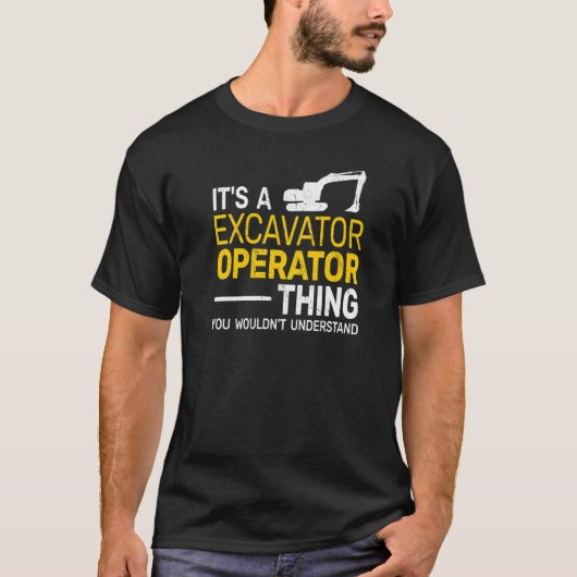 それはショベルオペレーターThing子供の重量機器である Tシャツ (正面)