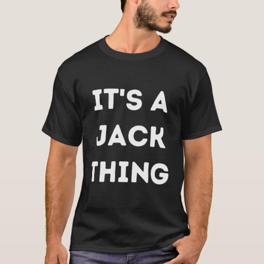 それはジャッキの事だ Tシャツ (正面)