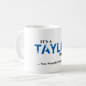 それはテイラーの事です…あなたが理解しない! コーヒーマグカップ (正面左)