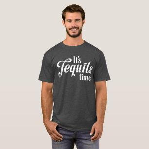 それはテキーラの時間飲むユーモアです Tシャツ