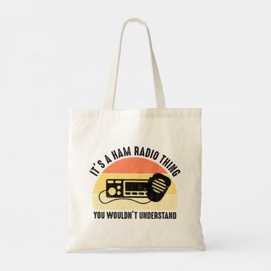 それはハムラジオの事だ – あなたは理解しないだろう トートバッグ (裏面)