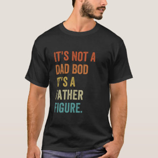 それはパパのBodではない父親の姿のファスおもしろい Tシャツ