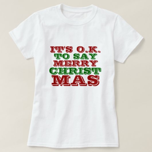 それはメリークリスマスのワイシャツを言うことは良いです Tシャツ (デザイン正面)