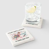 それはユーモアを今心配するシナプスの価値がありません ストーンコースター (横)