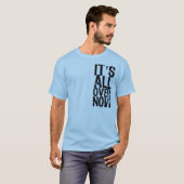 それは今をくまなくあります(空色のワイシャツで) Tシャツ (正面フル)