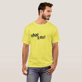 それは何か。   01.23.09 Tシャツ (正面フル)