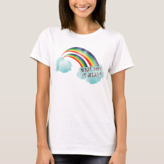 それは何を意味しますか。か。 Tシャツ