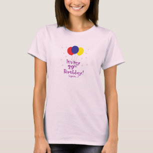それは再度私の第29誕生日…です Tシャツ
