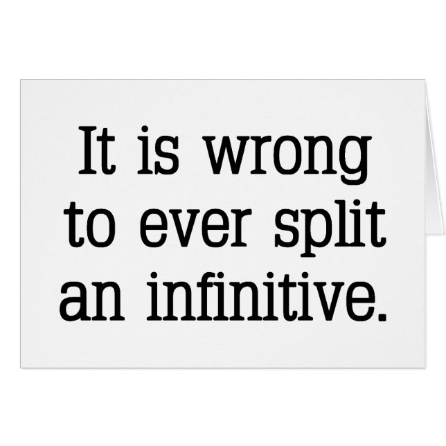 それは割れた不定詞です (正面横)