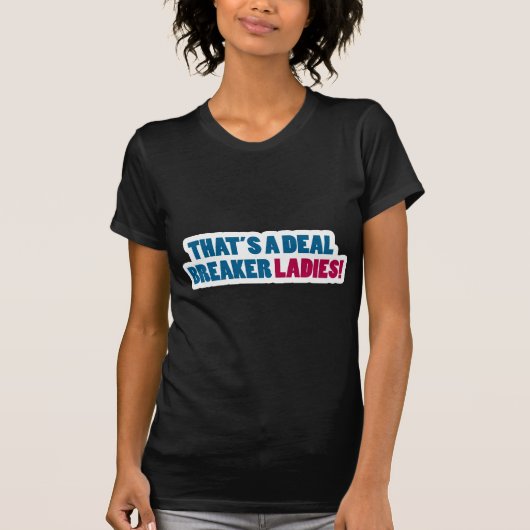 それは取り引きのブレーカの女性です! Tシャツ (正面)