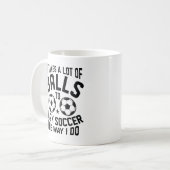 それは多くのボールを取る コーヒーマグカップ (正面左)