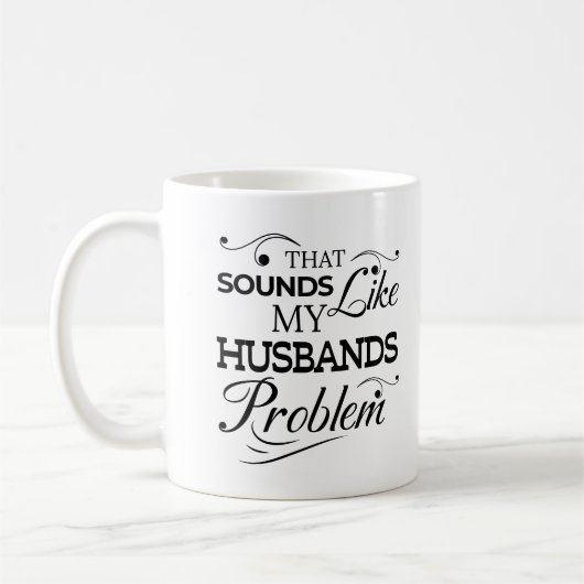それは夫が妻の生活を悩ませているように聞こえる コーヒーマグカップ (左)