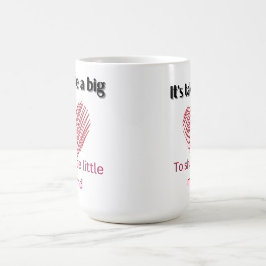 それは小さな心を形成するために大きなハートを取る、引用文 コーヒーマグカップ (中央)