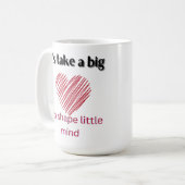 それは小さな心を形成するために大きなハートを取る、引用文 コーヒーマグカップ (正面左)