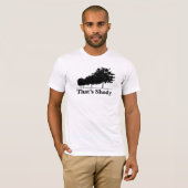 それは影があります Tシャツ (正面フル)