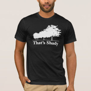 それは影があります Tシャツ
