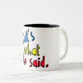 それは彼女がマグを言ったことです ツートーンマグカップ (正面右)