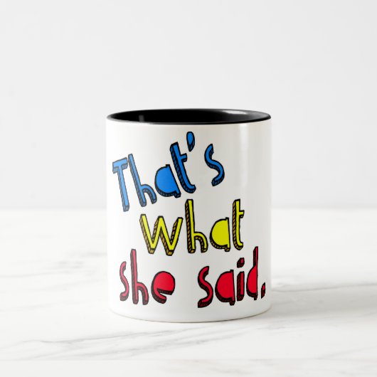 それは彼女がマグを言ったことです ツートーンマグカップ (中央)