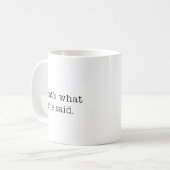 それは彼女が言ったことです コーヒーマグカップ (正面左)