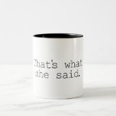 それは彼女が言ったことです ツートーンマグカップ (中央)