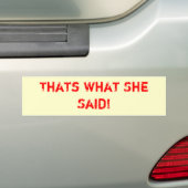 それは彼女が言ったことです! バンパーステッカー (車上)