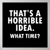 それは恐ろしいアイディアおもしろいポスターだ ポスター (正面)