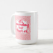 それは月曜日ですが、それは良いです コーヒーマグカップ (正面左)