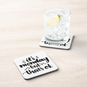 それは月曜日ですが、良いです コースター (右側)