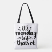 それは月曜日ですが、良いです トートバッグ (裏面)