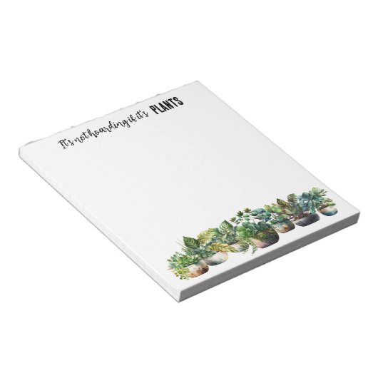 それは植物もしを隠していない ノートパッド (アングル)