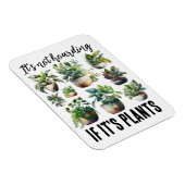 それは植物もしを隠していない マグネット (右側)