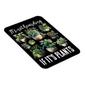 それは植物もしを隠していない マグネット (右側)