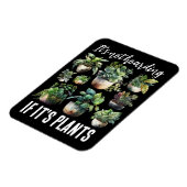 それは植物もしを隠していない マグネット (左側)