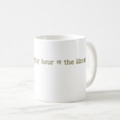 それは楽しい時間@図書館常にです コーヒーマグカップ (正面右)