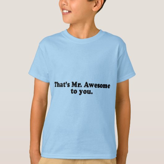 それは氏ですAWESOME TO Tシャツ (正面)