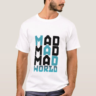 それは気違いの気違いの世界のTシャツです Tシャツ