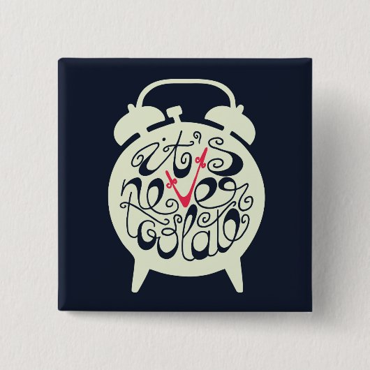 それは決して余りに遅くないです 缶バッジ (正面)