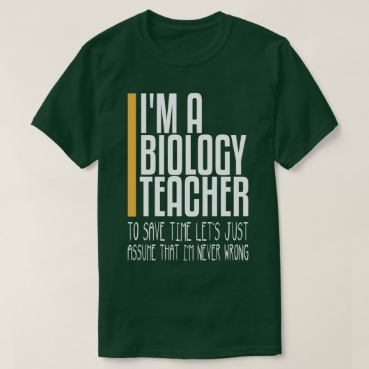 それは決して間違った生物学の先生ではない Tシャツ (デザイン正面)